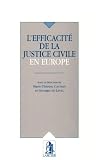 Revue Larcier  / L'efficacité de la justice civile en Europe