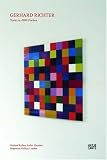 Gerhard Richter: Texte zu 4900 Farben: Texte zu 4900 Farben - Gerhard Richter Archiv Dresden - Serpentine Gallery London - Benjamin H.D. Buchloh, Peter Gidal, Birgit Pelzer, Gerhard Richter, Marcus du Sautoy