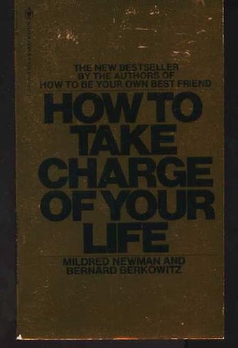 how to take charge of your life