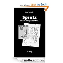 Sprutz: In den F�ngen der NVA