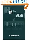 How to Kill a Dragon: Aspects of Indo-European Poetics