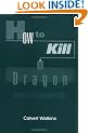 How to Kill a Dragon: Aspects of Indo-European Poetics