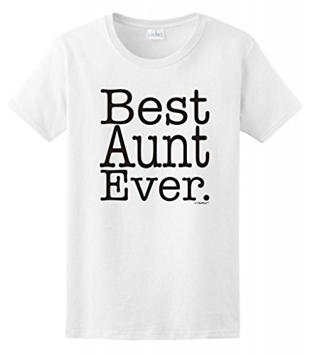Best Aunt Ever Ladies T-Shirt