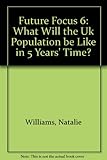 What will the UK population be like in 5 years' time?