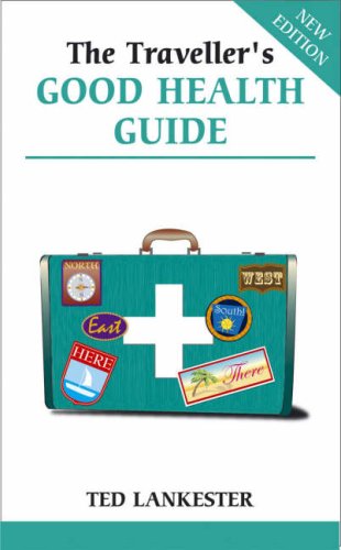 City Travel Guides Discounted  Books : Traveller's Good Health Guide