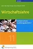 Produkt-Bild: Wirtschaftslehre: f&uuml;r Fachoberschulen in Hessen Lehr-/Fachbuch