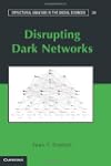 Disrupting Dark Networks (Structural...