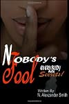 Nobody's Fool: Everybody Has Secrets (Volume 1)