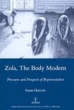 Zola, the body modern : pressures and prospects of representation