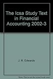 The ICSA study text in financial accounting 2002-3