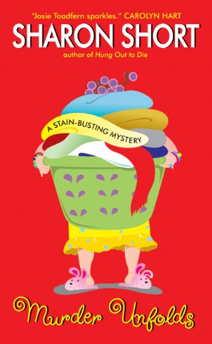 Murder Unfolds: A Stain-busting Mystery (The Stain-Busting Mysteries)