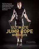 Ultimate Jump Rope Workouts: Kick-Ass