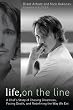 Life, on the Line: A Chef's Story of Chasing Greatness, Facing Death, and Redefining the Way We Eat