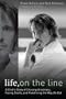 Life, on the Line: A Chef's Story of Chasing Greatness, Facing Death, and Redefining the Way We Eat