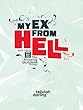 My Ex From Hell (Blooming Goddess Trilogy Book 1)