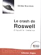 Le crash de Roswell : Enqu�te in�dite
