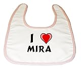 Baby Bib with I Love Mira (first name/surname/nickname) by Shopzeus