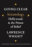 Going Clear: Scientology, Hollywood, and the Prison of Belief