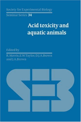 Acid Toxicity and Aquatic Animals (Society for Experimental Biology Seminar Series) under Ecology in The Books Store