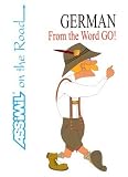 Assimil - Deutsch f&uuml;r englisch Sprechende - German from the word go - Bob Ordish