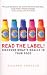 Read the Label!: Discover What's Really in Your Food