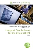 Liverpool Care Pathway for the Dying Patient