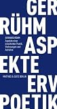 Aspekte einer erweiterten Poetik: Vorlesungen und Aufs&auml;tze - Gerhard R&uuml;hm