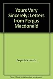 Yours very sincerely : letters from Fergus Macdonald