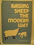 Raising Sheep the Modern Way