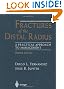 Fractures of the Distal Radius: A Practical Approach to Management