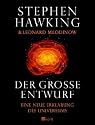 Der große Entwurf: Eine neue Erklärung des Universums