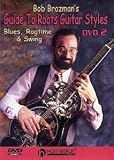 Bob Brozmans Guide To Roots Guitar Styles - DVD 2