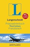 Produkt-Bild: Langenscheidt Praxisw&ouml;rterbuch Tourismus, Franz&ouml;sisch: Franz&ouml;sisch - Deutsch / Deutsch - Franz&ouml;sisch