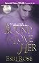 Bound to Love Her (Zebra Debut)