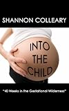 Into the Child: 