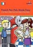 French pen pals made easy : a fun way to write French and make a new friend