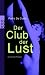 Produkt-Bild: Der Club der Lust: Erotischer Roman