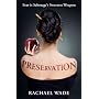 Preservation de Rachael Wade