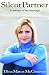 Silent Partner: A Memoir of My Marriage