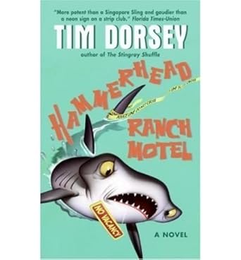 HAMMERHEAD RANCH MOTEL (Serge Storm 2) - Tim Dorsey