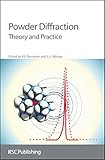 Powder diffraction : theory and practice