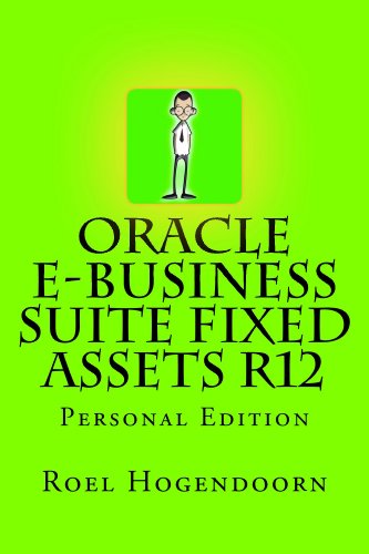Oracle e-Business Suite Fixed Assets R12