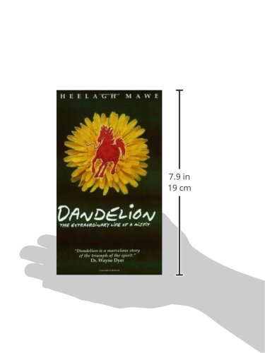 Dandelion: The Extraordinary Life of a Misfit