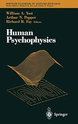 Human Psychophysics (Springer Handbook of Auditory Research) (v. 3)