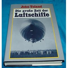 Die gro�e Zeit der Luftschiffe