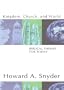 Kingdom, Church, and World: Biblical Themes for Today