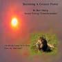 Becoming A Greater Power