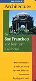 The Guide to Architecture in San Francisco and Northern California
