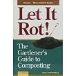 Let It Rot!: the Gardener's Guide to Composting