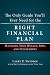 The Only Guide You`ll Ever Need for the Right Financial Plan: Managing Your Wealth, Risk, and Investments